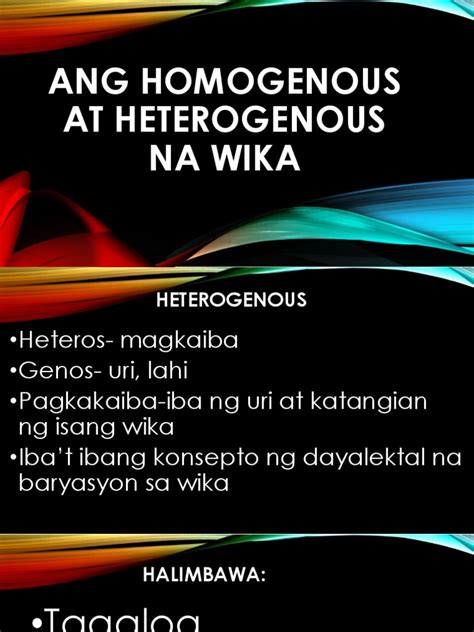 Homogeneous at heterogeneous ang ating wika